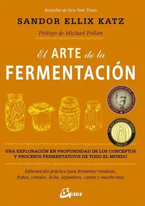 EL ARTE DE LA FERMENTACIÓN: <BR>