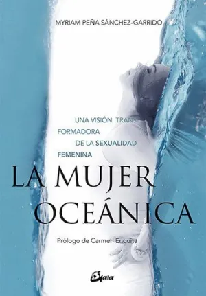 LA MUJER OCEÁNICA: <BR>