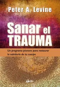 SANAR EL TRAUMA. <BR>