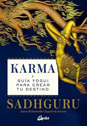 KARMA. GUÍA YOGUI PARA CREAR TU DESTINO