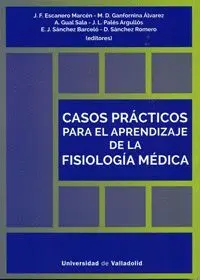 CASOS PRÁCTICOS PARA EL APRENDIZAJE DE LA FISIOLOGÍA MÉDICA