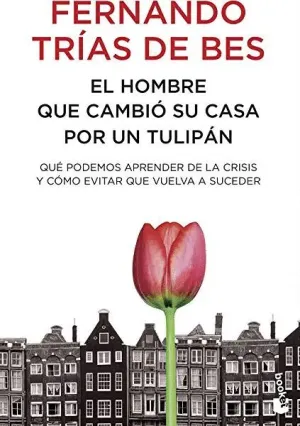 EL HOMBRE QUE CAMBIO SU CASA POR UN TULIPAN