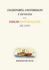 ESCRITORES, EDITORIALES Y REVISTAS DEL EXILIO REPUBLICANO DE 1939