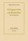 GREGUERIAS ONDULADAS