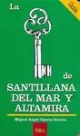 LA LLAVE DE SANTILLANA DEL MAR Y ALTAMIRA