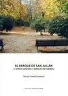 EL PARQUE DE SAN JULIÁN (Y OTROS JARDINES Y ARBOLES DE CUENCA)