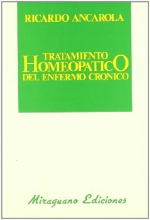 TRATAMIENTO HOMEOPATICO DEL ENFERMO CRONICO