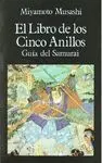 EL LIBRO DE LOS CINCO ANILLOS: GUÍA DEL SAMURAI