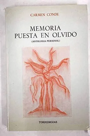 MEMORIA PUESTA EN OLVIDO (ANTOLOGIA PERSONAL)