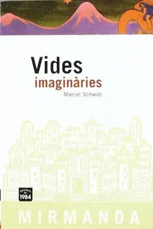 VIDES IMAGINARIES