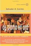 DE PLOMO EN ORO: EL PODER DE LOS CUENTOS Y METÁFORAS