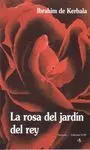 LA ROSA DEL JARDIN DEL REY