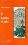 EL BASTON MAGICO