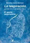 ANATOMIA PARA EL MOVIMIENTO (TOMO IV). LA RESPIRACIÓN: EL GESTO RESPIRATORIO