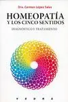 HOMEOPATIA Y LOS CINCO SENTIDOS: DIAGNOSTICO Y TRATAMIENTO.