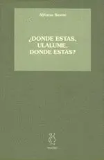 ¿DÓNDE ESTÁS, ULALUME, DÓNDE ESTÁS?