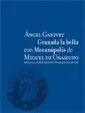 GRANADA LA BELLA CON MECANOPOLIS DE MIGUEL DE UNAMUNO