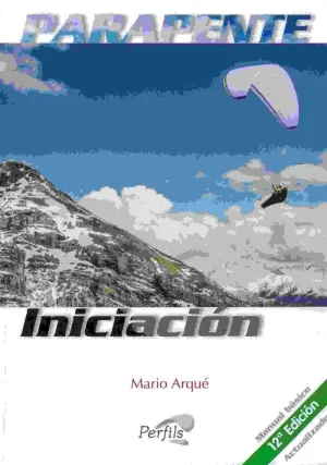 PARAPENTE INICIACIÓN: MANUAL BÁSICO