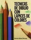 TECNICAS DE DIBUJO CON LAPICES DE COLORES