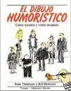 EL DIBUJO HUMORISTICO: CÓMO HACERLO Y CÓMO VENDERLO