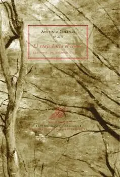 EL VIAJE HACIA EL CENTRO. (LA POESÍA DE ANTONIO COLINAS)