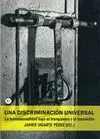 UNA DISCRIMINACION UNIVERSAL: LA HOMOSEXUALIDAD BAJO EL FRANQUISMO Y LA TRANSICIÓN