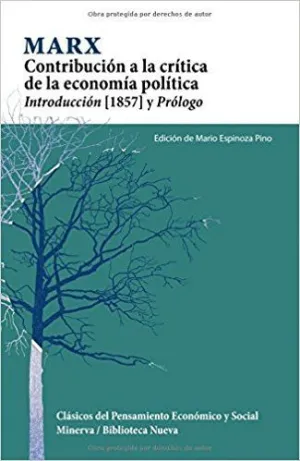 CONTRIBUCION A LA CRITICA DE LA ECONOMIA POLITICIA: INTRODUCCIÓN (1857) Y PRÓLOGO