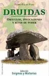 DRUIDAS: ORÁCULOS, INVOCACIONES Y RITOS DE PODER