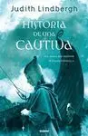 HISTORIA DE UNA CAUTIVA