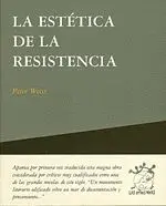 LA ESTETICA DE LA RESISTENCIA