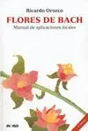 FLORES DE BACH: MANUAL DE APLICACIONES LOCALES