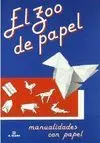 EL ZOO DE PAPEL: MANUALIDADES CON PAPEL