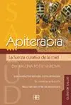 APITERAPIA: LA FUERZA CURATIVA DE LA MIEL