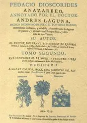 PEDACIO DIOSCORIDES ANOTADO POR EL DOCTOR MEDICO DIGNISSIMO DE JULIO III, PONTIFICE MAXIMO (2 TOMOS)