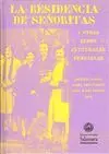 LA RESIDENCIA DE SEÑORITAS Y OTRAS REDES CULTURALES FEMENINAS