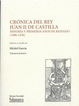 CRÓNICA DEL REY JUAN II DE CASTILLA (2 VOLS.)