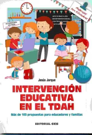 INTERVENCIÓN EDUCATIVA EN EL TDAH : <BR>