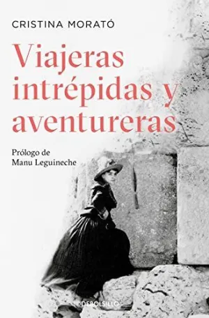 VIAJERAS INTREPIDAS Y AVENTURERAS