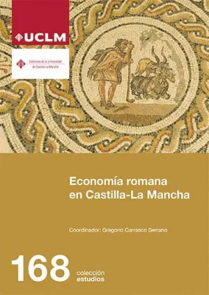 ECONOMÍA ROMANA EN CASTILLA-LA MANCHA