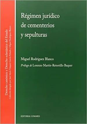 RÉGIMEN JURÍDICO DE CEMENTERIOS Y SEPULTURAS