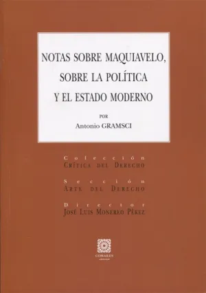 NOTAS SOBRE MAQUIAVELO, SOBRE LA POLÍTICA Y EL ESTADO MODERNO