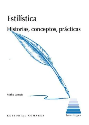 ESTILÍSTICA. HISTORIAS, CONCEPTOS, PRÁCTICAS