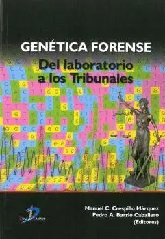 GENÉTICA FORENSE: DEL LABORATORIO A LOS TRIBUNALES