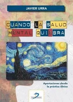 CUANDO LA SALUD MENTAL QUIEBRA. APORTACIONES DESDE LA PRÁCTICA CLÍNICA