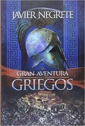 LA GRAN AVENTURA DE LOS GRIEGOS (ED. CARTONÉ)