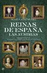 REINAS DE ESPAÑA: LAS AUSTRIAS.