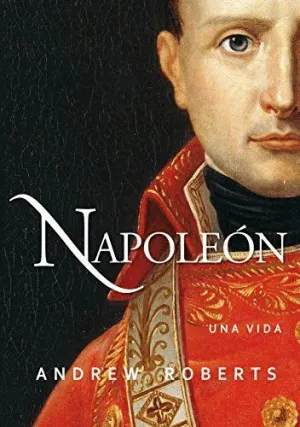 NAPOLEÓN : UNA VIDA