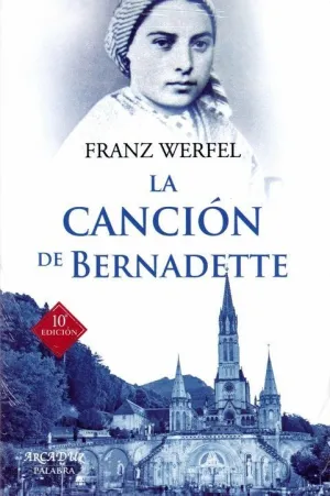 LA CANCION DE BERNADETTE