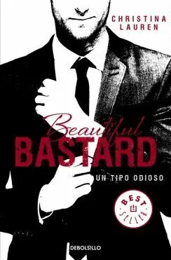 BEAUTIFUL BASTARD (BEAUTIFUL BASTARD 1)