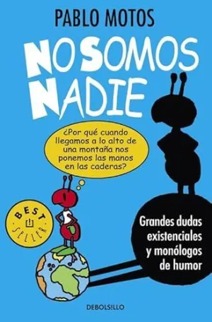 NO SOMOS NADIE